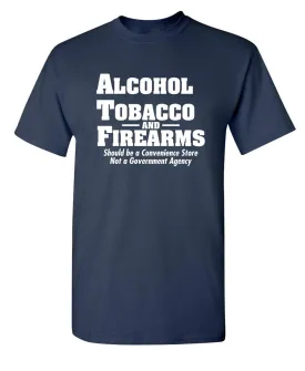 Alcohol, Tobacco and Firearms Should Be A Convenience Store