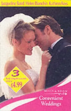 Convenient Weddings: A Husband of Convenience / A Passionate Surrender / Bride for a Year