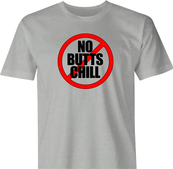 No Butts Chill